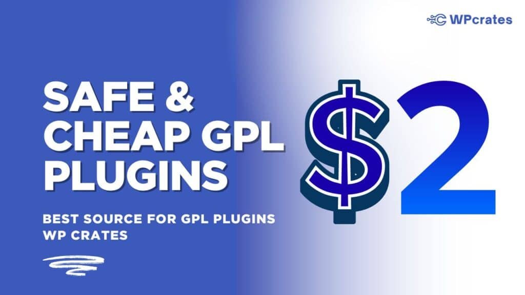 Safe & Cheap GPL Plugins by wpcrates.com