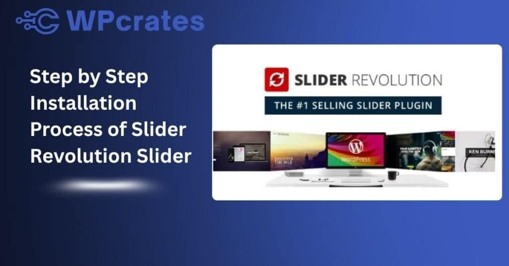 Step-by-Step Installation Process of Slider Revolution Slider by wpcrates.com (1)
