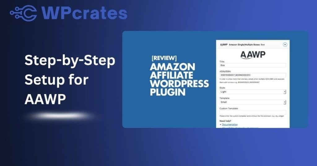 Step-by-Step Setup for AAWP by wpcrates.com